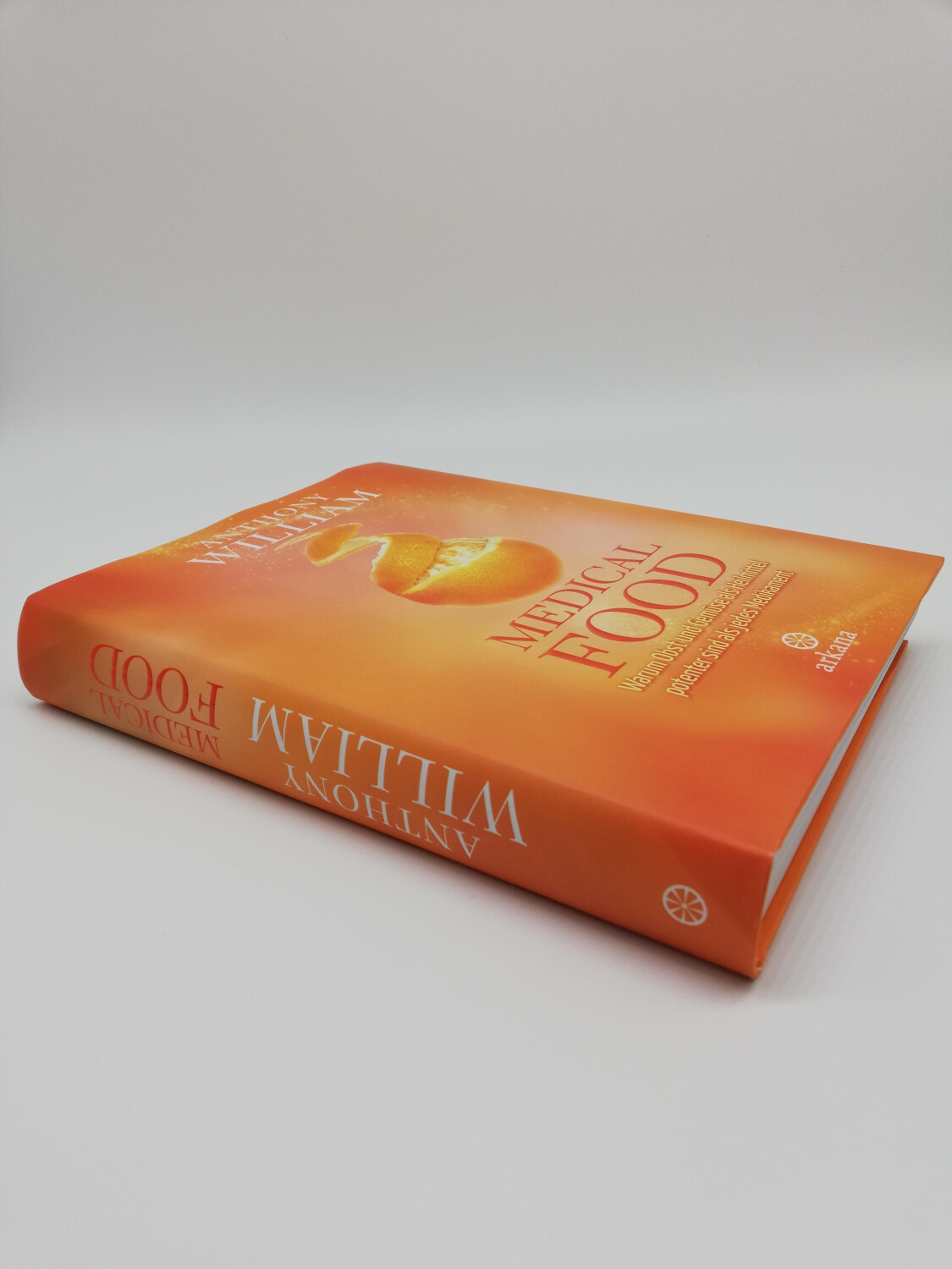 Medical Food: Warum Obst und Gemüse als Heilmittel potenter sind als jedes Medikament (ISBN:9783442342259)