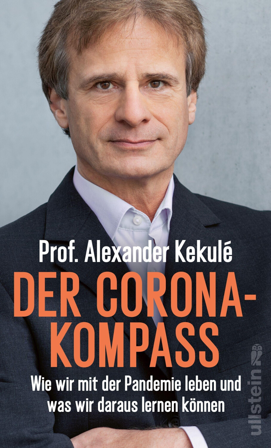 Der Corona-Kompass: Wie wir mit der Pandemie leben und was wir daraus lernen können (ISBN:9783550201400)