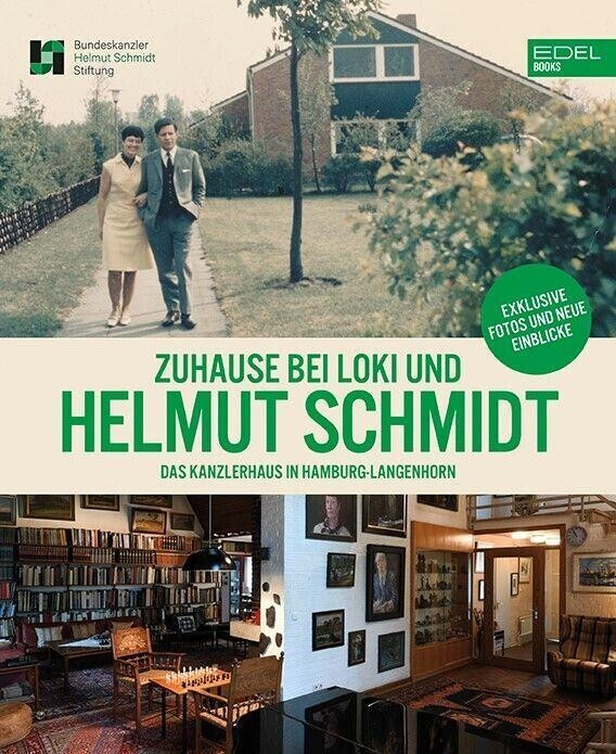 Zuhause bei Loki und Helmut Schmidt: Das Kanzlerhaus in Hamburg-Langenhorn. Mit einem Vorwort von Peer Steinbrück (ISBN:9783841907462)