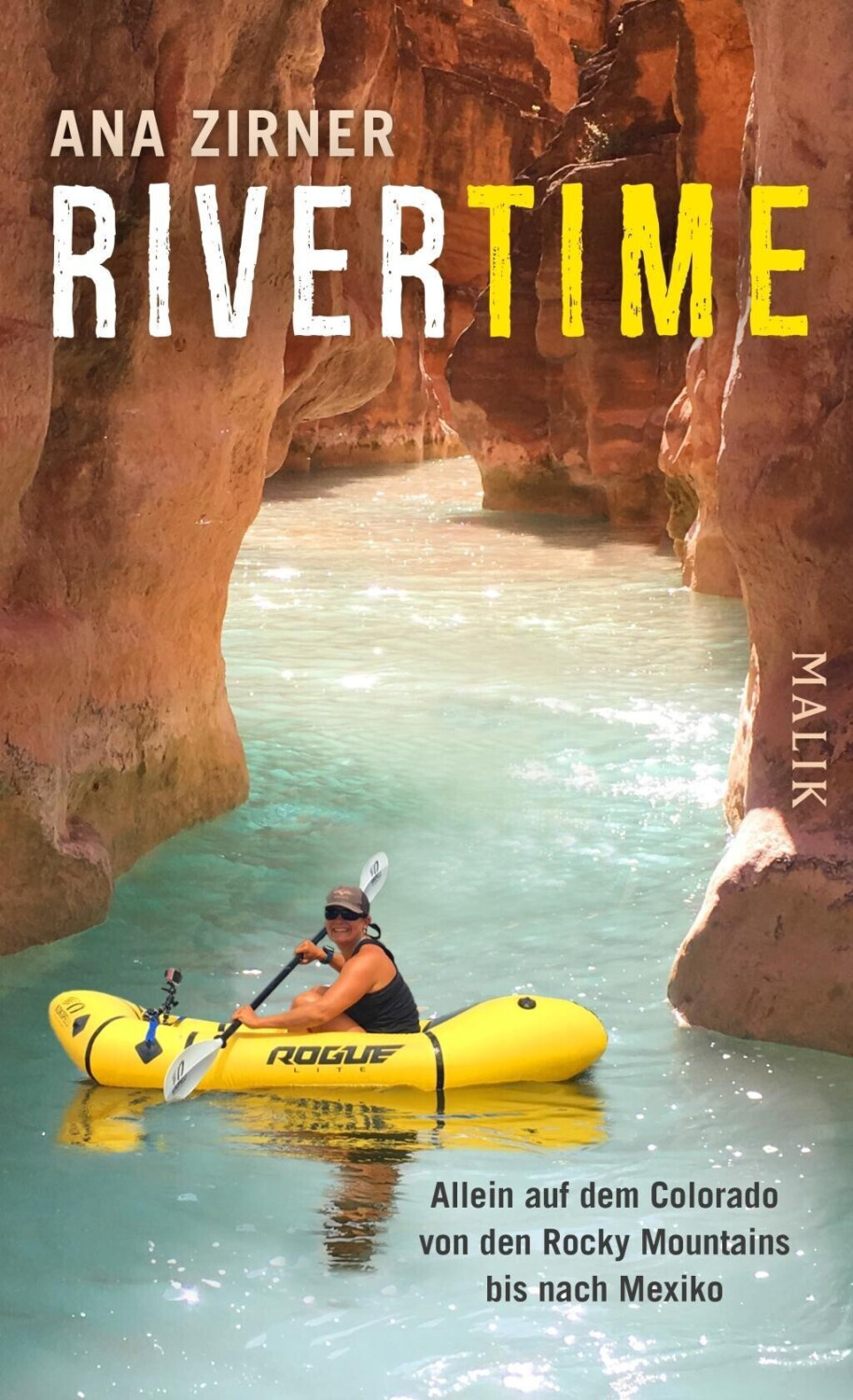 Rivertime: Allein auf dem Colorado von den Rocky Mountains bis nach Mexiko (ISBN:9783890295312)