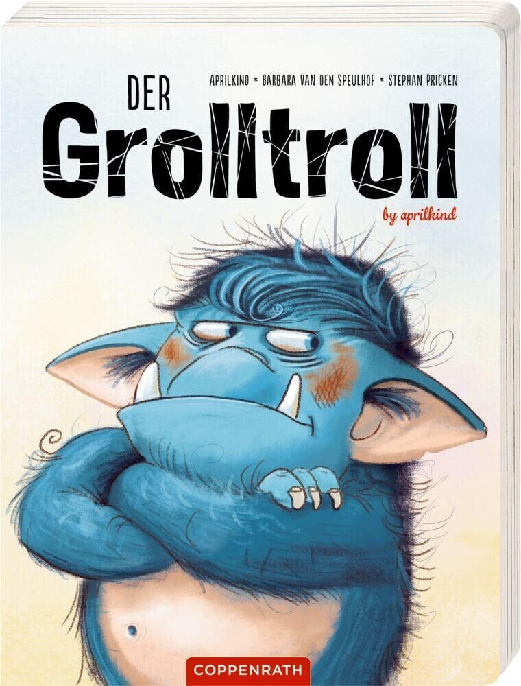 Der Grolltroll: by aprilkind (ISBN:9783649637967)