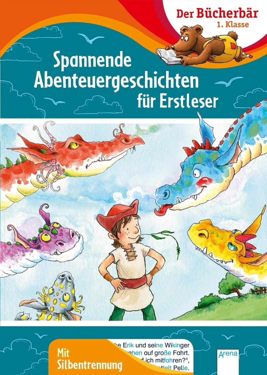 Spannende Abenteuergeschichten für Erstleser: Der Bücherbär: 1. Klasse. Mit Silbentrennung (ISBN:9783401716176)