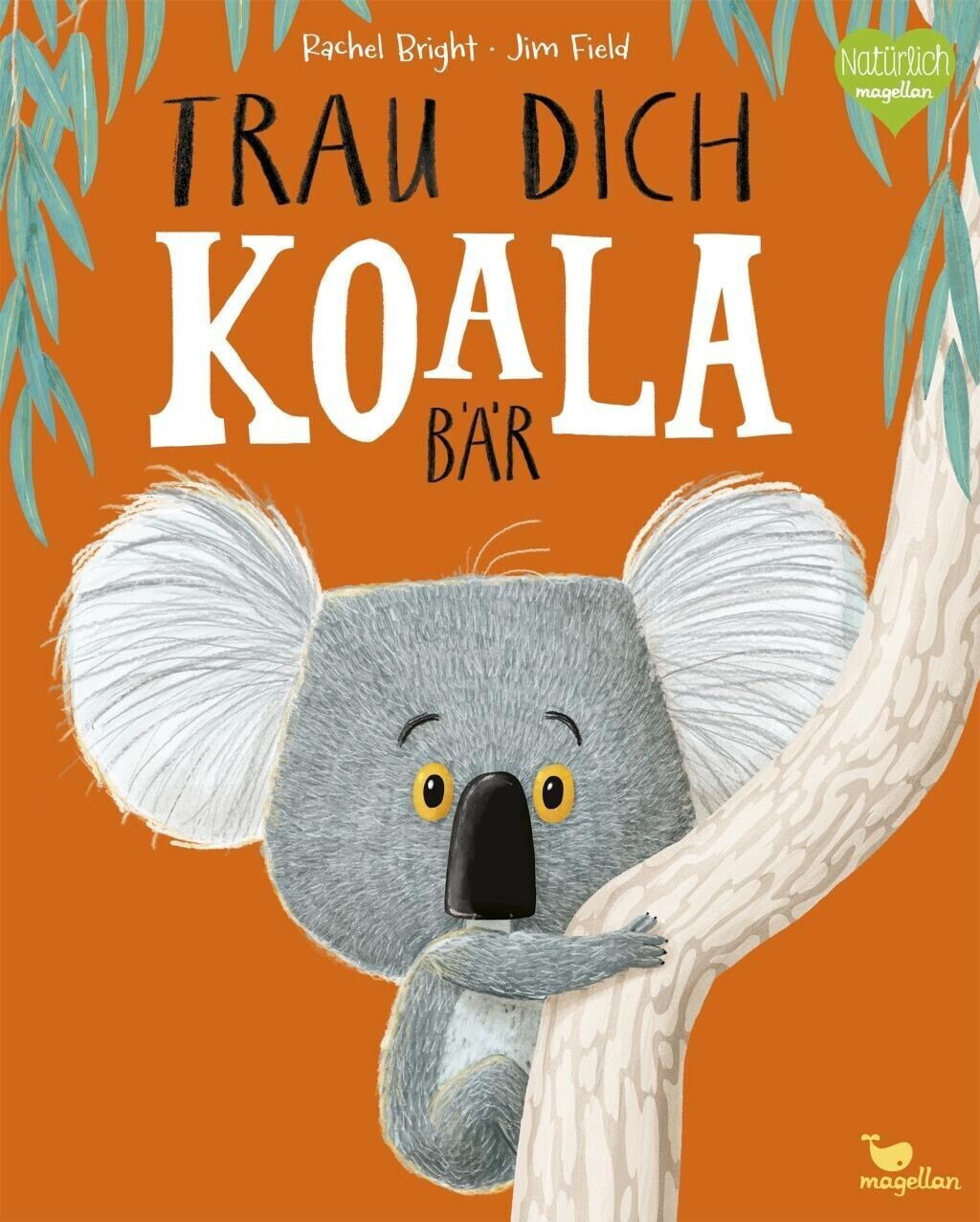 Trau dich, Koalabär (ISBN:9783734820281)