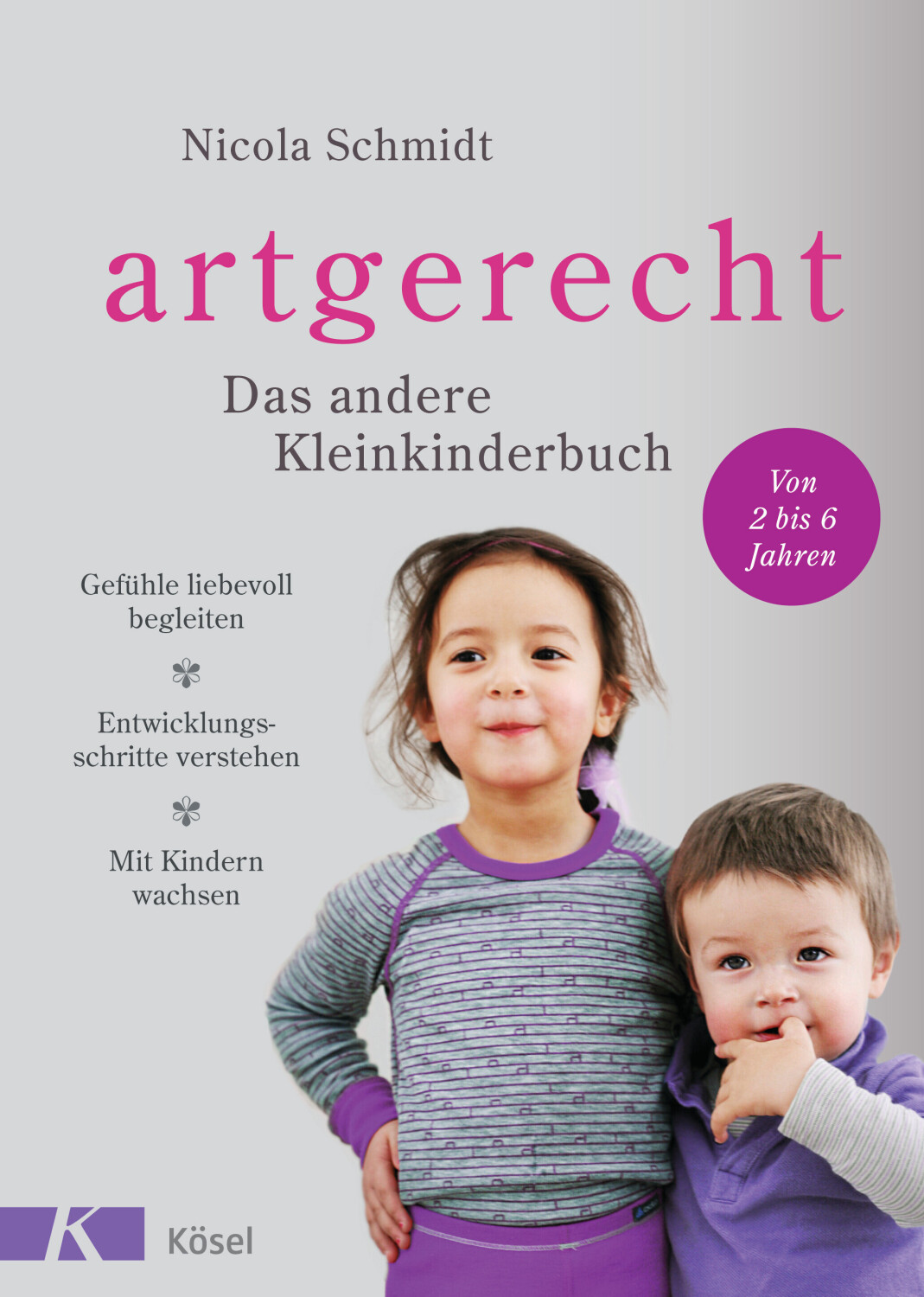 artgerecht - Das andere Kleinkinderbuch: Gefühle liebevoll begleiten - Entwicklungsschritte verstehen - Mit Kindern wachsen. Von 2 bis 6 Jahren. (ISBN:9783466310968)