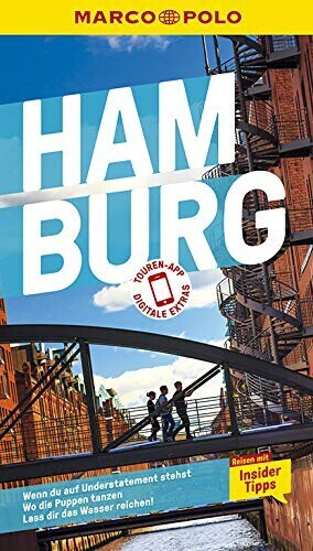 MARCO POLO Reiseführer Hamburg: Reisen mit Insider-Tipps. Inkl. kostenloser Touren-App (ISBN:9783829749664)