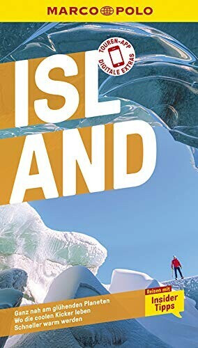MARCO POLO Reiseführer Island: Reisen mit Insider-Tipps. Inklusive kostenloser Touren-App (ISBN:9783829749770)
