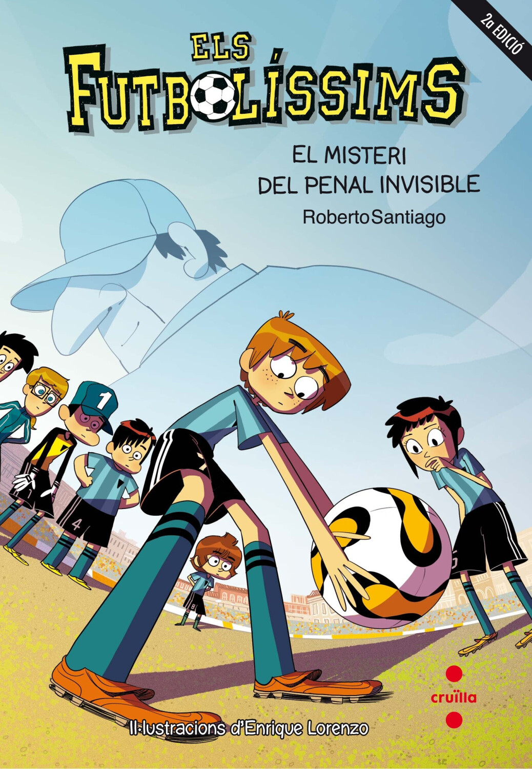 Els Futbolíssims 7: El misteri del penal invisible (Roberto Santiago)