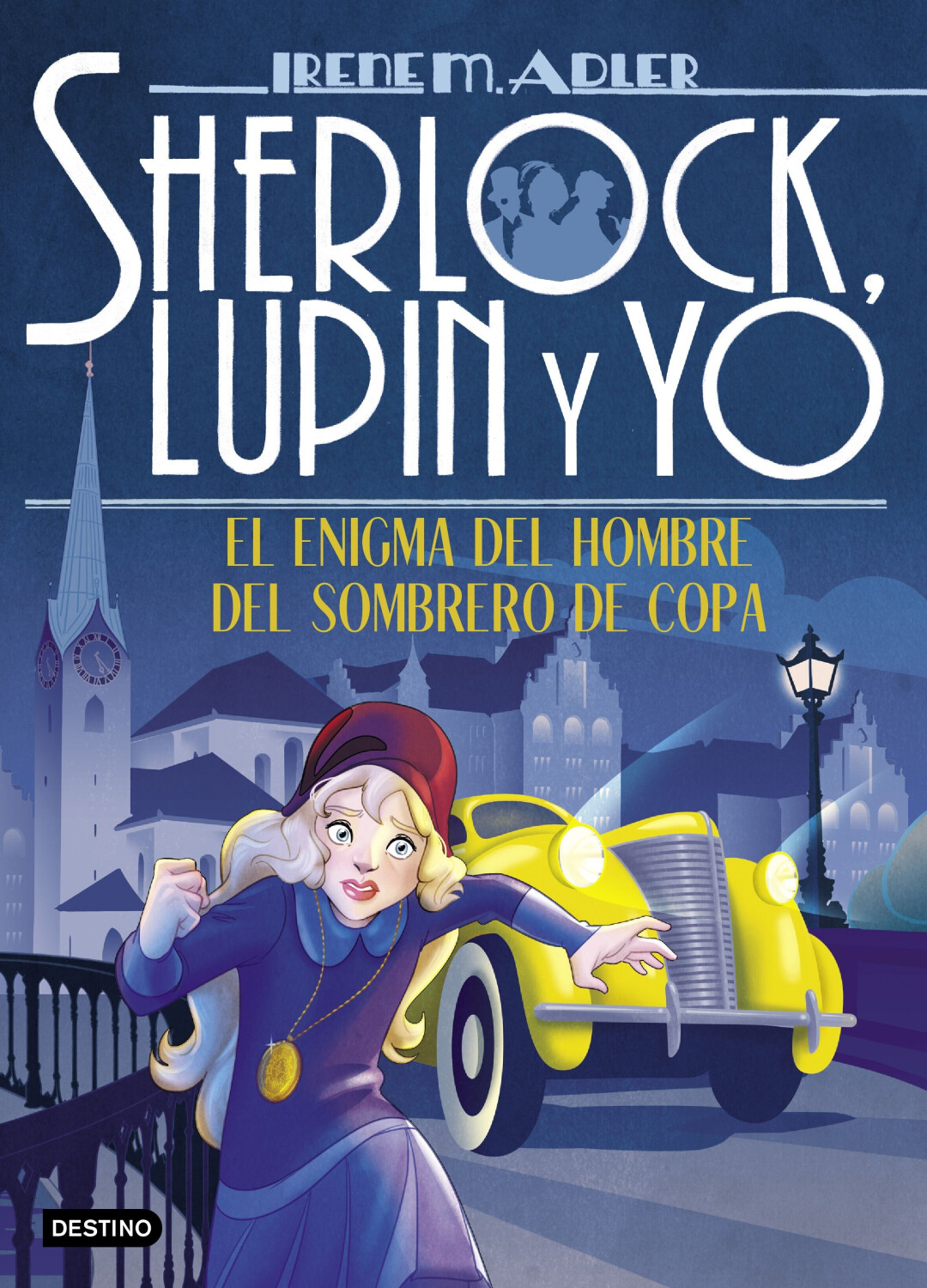 Sherlock, Lupin y yo. El enigma del hombre del sombrero de copa (Irene Adler)