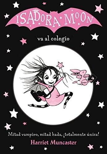 Isadora Moon va al colegio (Harriet Muncaster)