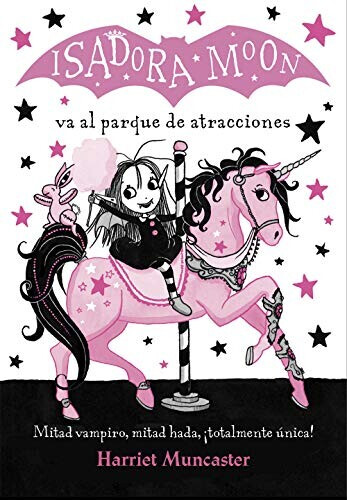 Isadora Moon va al parque de atracciones (Harriet Muncaster)