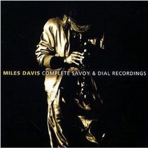 Davis, Miles - Complete Savoy And Dial Recordings [Spanish Import] (CD)