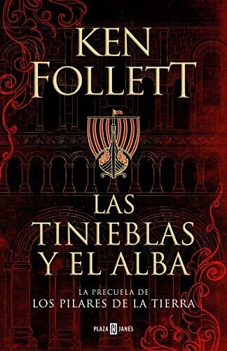 Las tinieblas y el alba (Kenn Follet)
