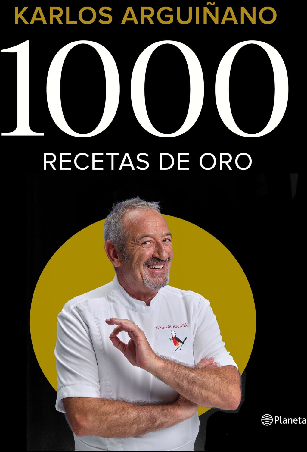 1000 recetas de oro (Hardcover) (Karlos Arguiñano)