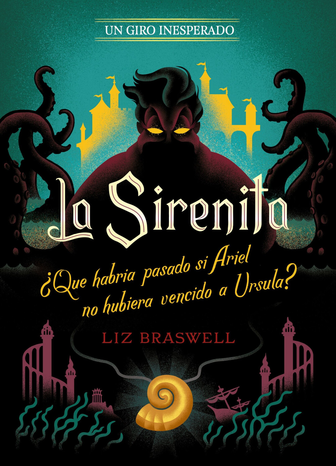 La Sirenita. Un giro inesperado (Liz Braswell)