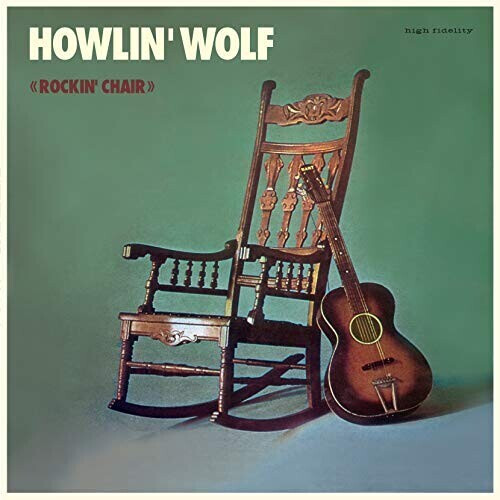 Howlin' Wolf - Th Rockin' Chair Album+4 Bonus Tracks (Ltd.180 (Vinyl)