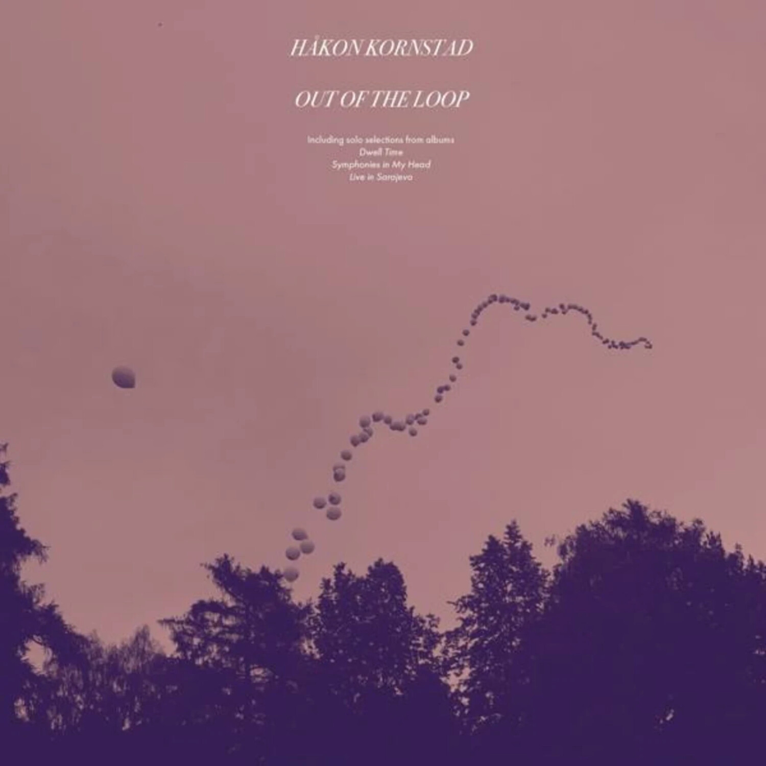 Hakon Kornstad - OUT OF THE LOOP (Vinyl)
