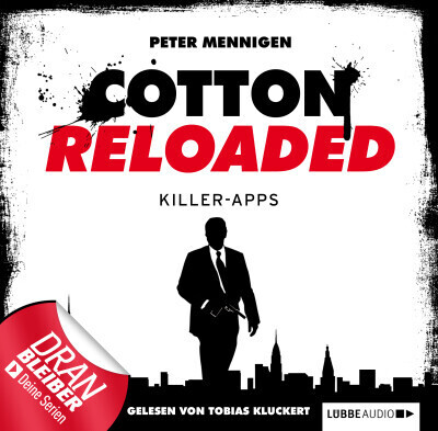Cotton Reloaded - Folge 8 - Killer Apps (Cotton Reloaded, Teil 8) (Peter Mennigen) [Hörbuch-Download]