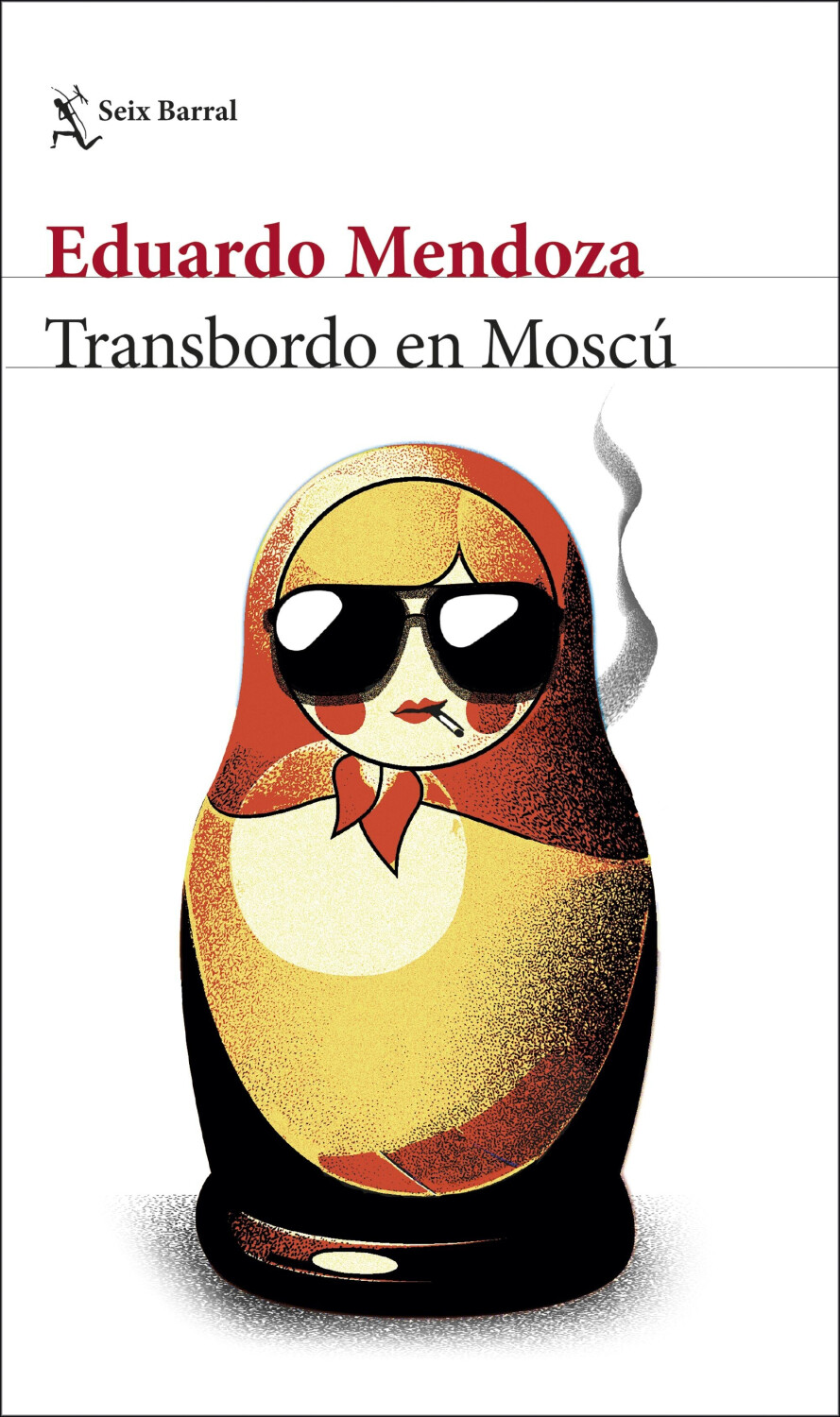 Transbordo en Moscú (Eduardo Mendoza)