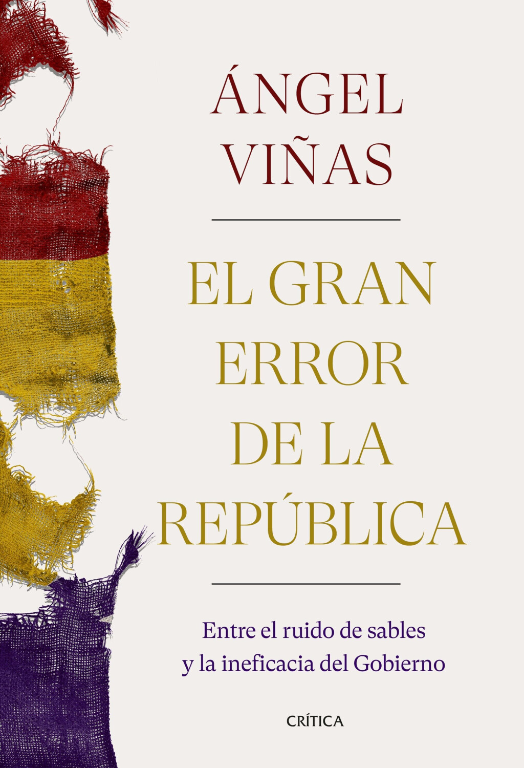 El gran error de la República (Ángel Viñas)