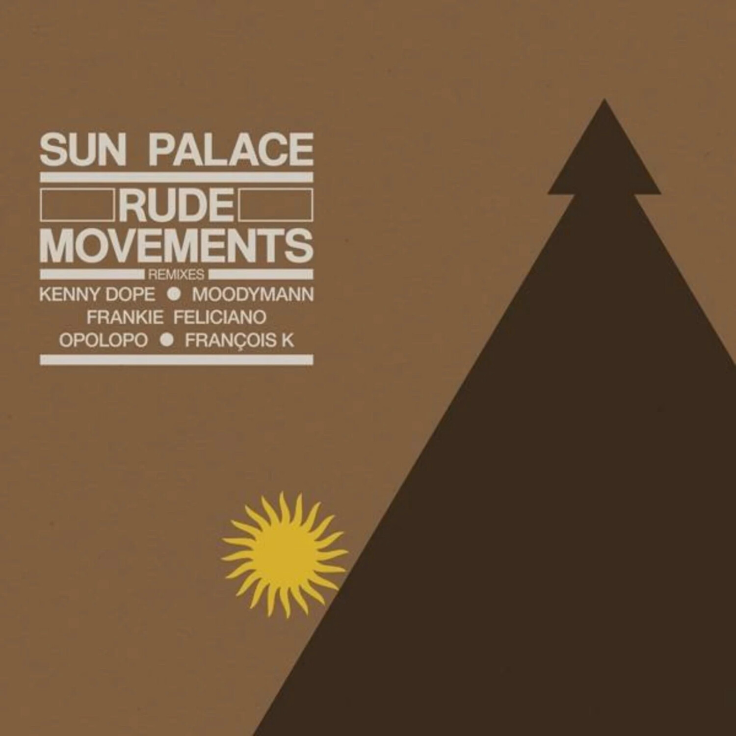 Sunpalace - RUDE MOVEMENTS - THE REMIXES (Vinyl)