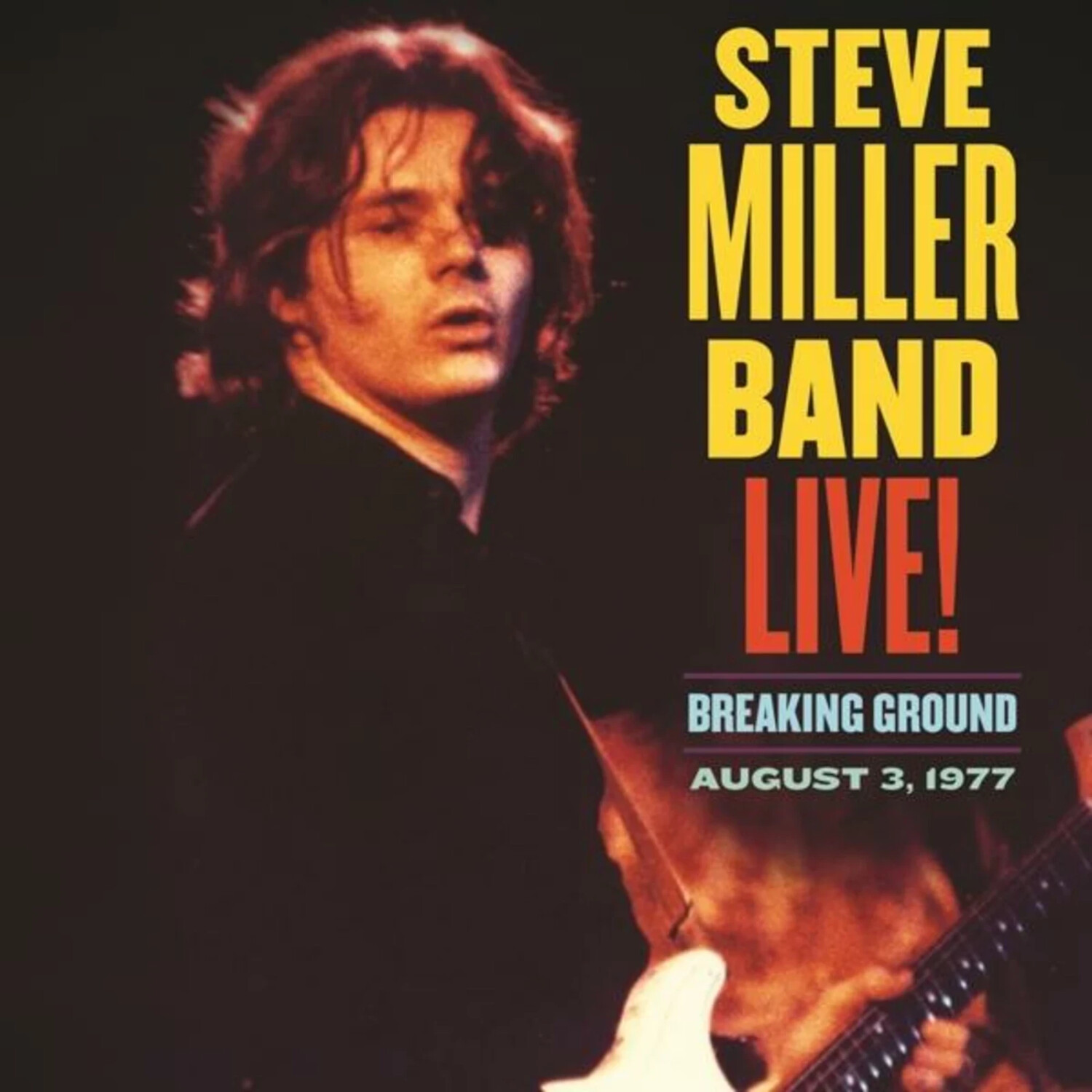 Steve Miller Band - Live! Breaking Ground August 3, 1977 (Vinyl)