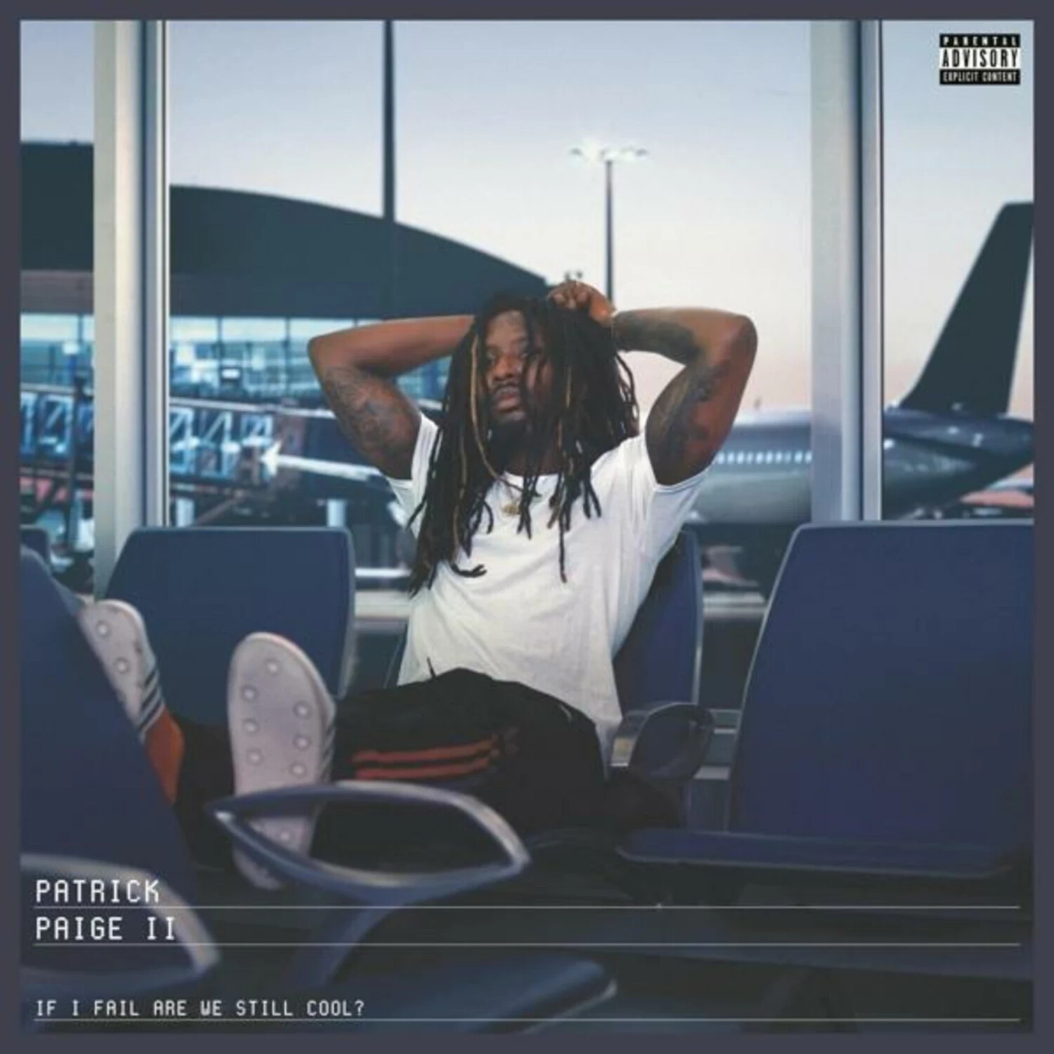 Patrick Paige Ii - IF I FAIL ARE WE STILL COOL? (Vinyl)
