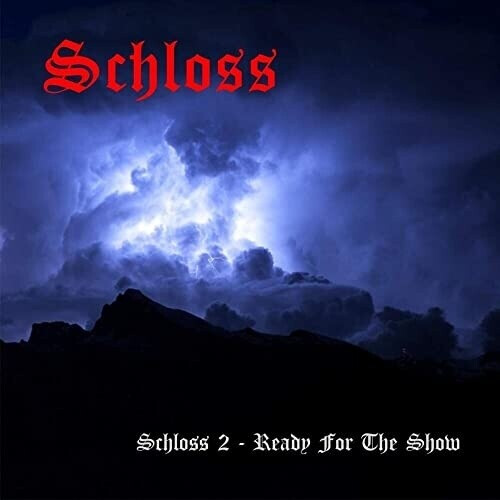Schloss - READY FOR THE SHOW (Vinyl)