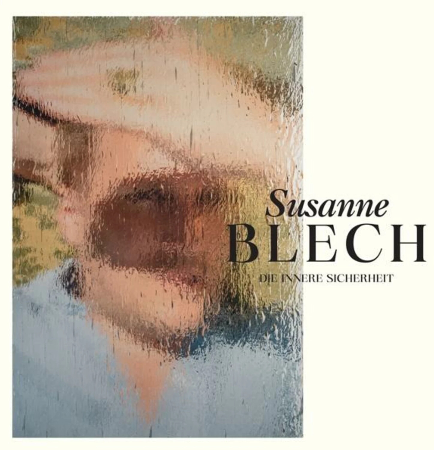 Susanne Blech - DIE INNERE SICHERHEIT (Vinyl)