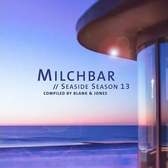 Blank & Jones - Milchbar Seaside Season 13 (Deluxe Hardcover Pack) (CD)
