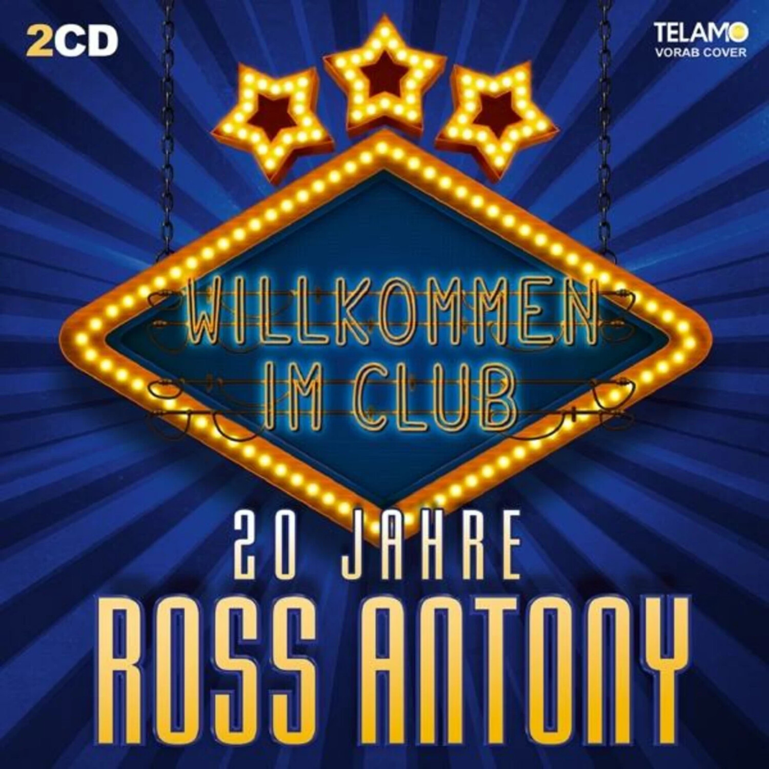 Ross Antony - Willkommen im Club-20 Jahre (CD)
