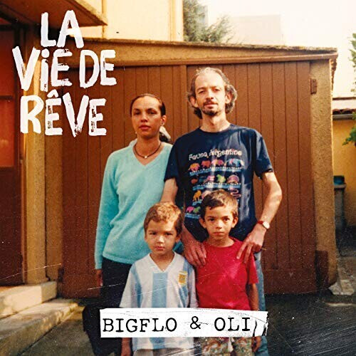 Bigflo & Oli - La Vie De Rêve (Vinyl)