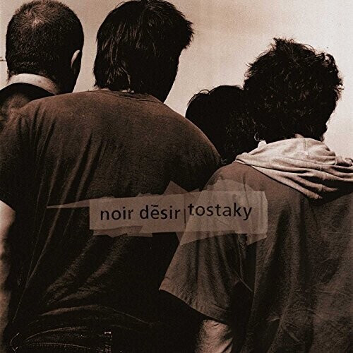 Noir Désir - Tostaky (Vinyl)