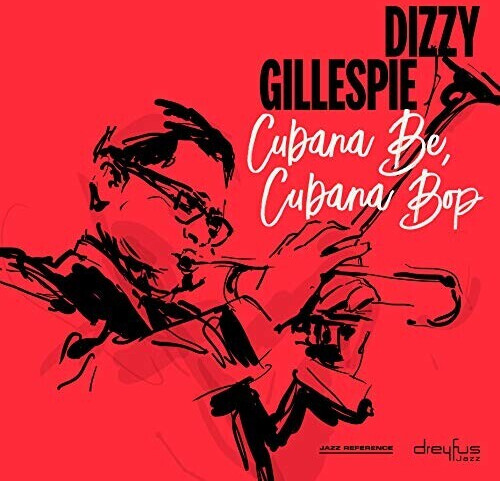 Dizzy Gillespie - Cubana Be V