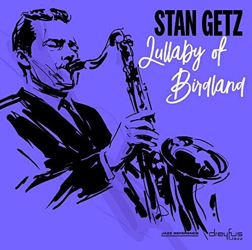 Stan Getz - Lullaby Of Birdland (Vinyl)