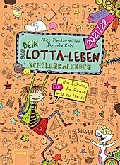 Arena Verlag (My) your Lotta life. School calendar 2021/22