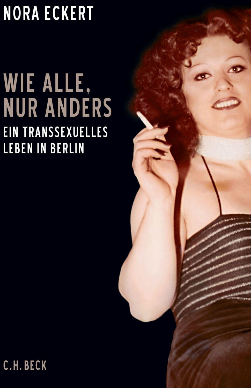 Wie alle, nur anders (Nora Eckert)