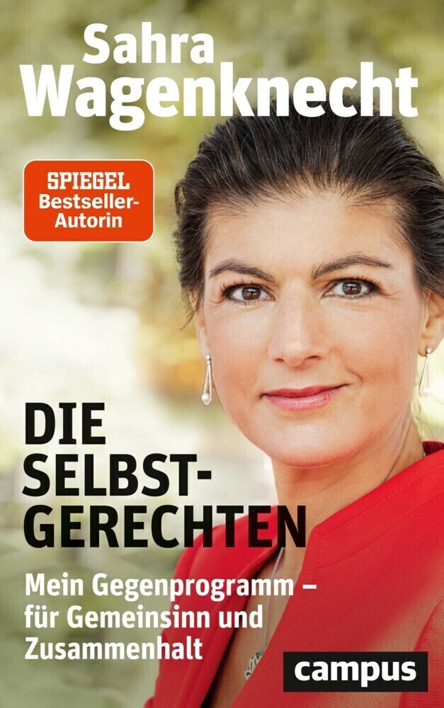 Die Selbstgerechten (Sahra Wagenknecht)