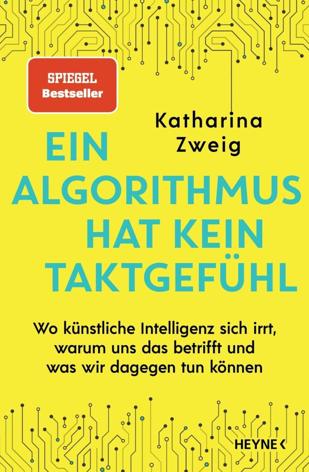 Ein Algorithmus hat kein Taktgefühl (Katharina Zweig)