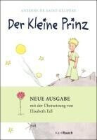 Der kleine Prinz, neue Ausgabe (Antoine de Saint-Exupéry)