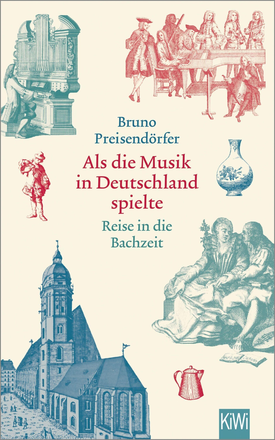 Als die Musik in Deutschland spielte (Bruno Preisendörfer)