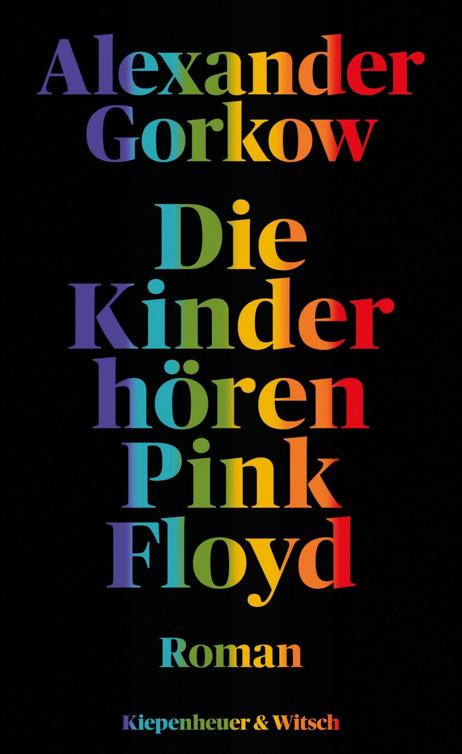 Die Kinder hören Pink Floyd (Alexander Gorkow)