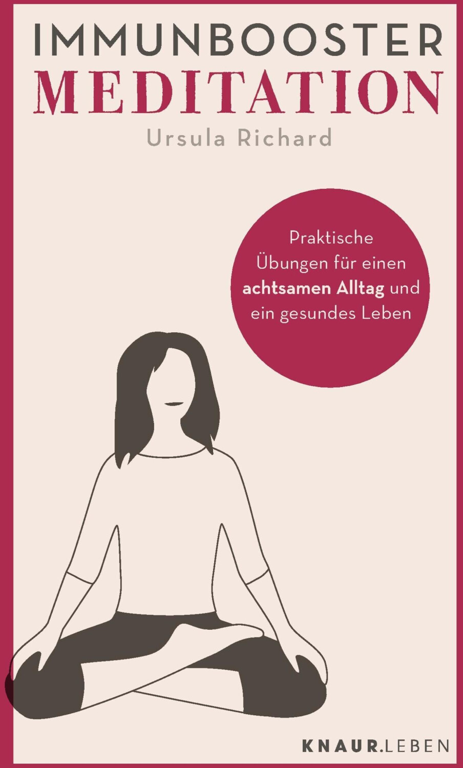 Immunbooster Meditation (Ursula Richard)