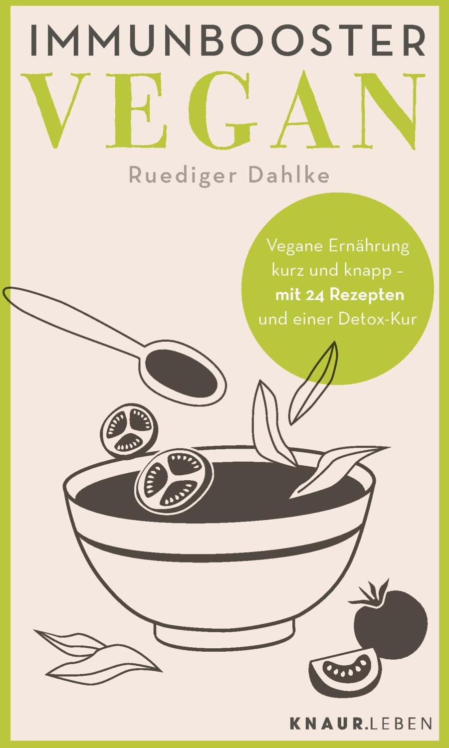 Immunbooster vegan (Ruediger Dahlke)