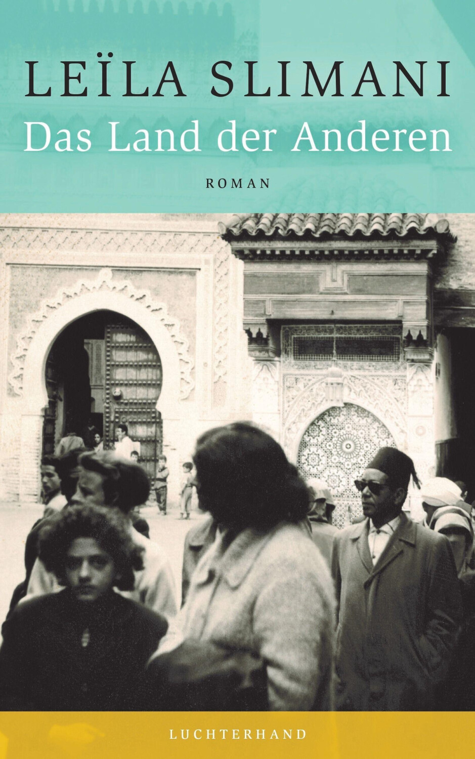 Das Land der Anderen (Leïla Slimani)