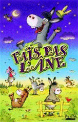 Fais pas l'âne