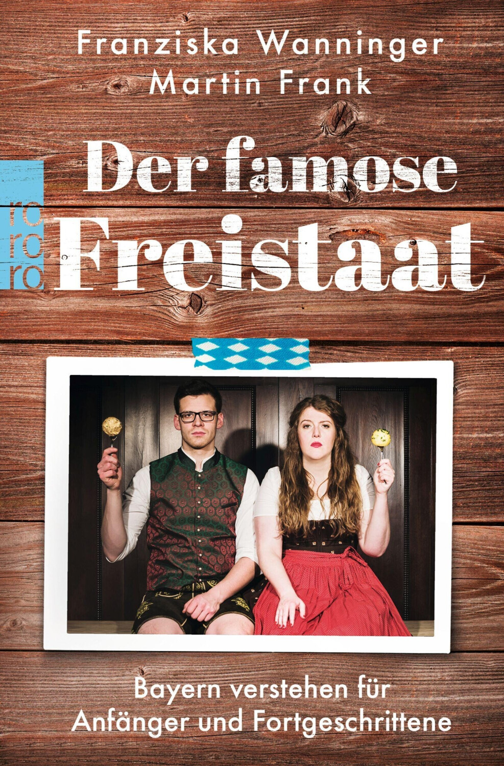 Der famose Freistaat (Franziska Wanninger)