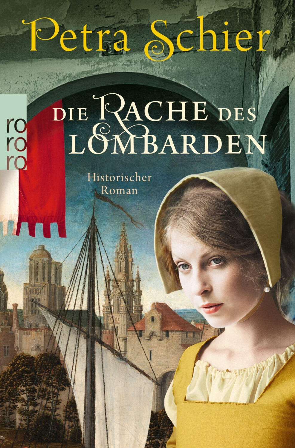 Die Rache des Lombarden (Petra Schier)