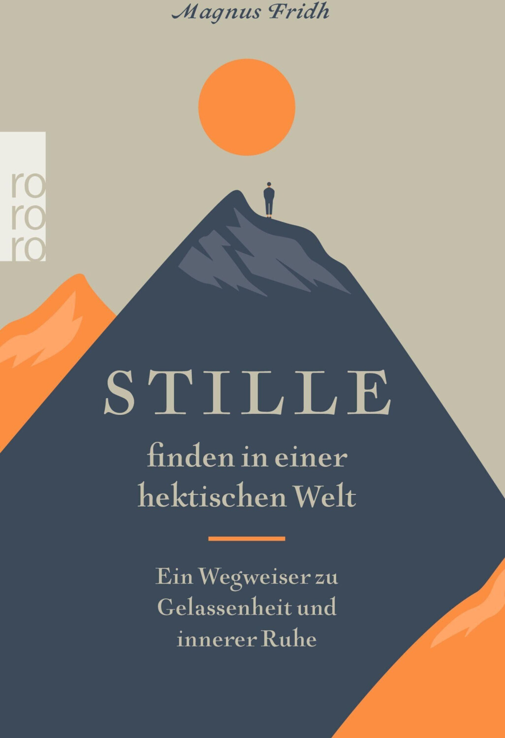 Stille finden in einer hektischen Welt (Magnus Fridh)