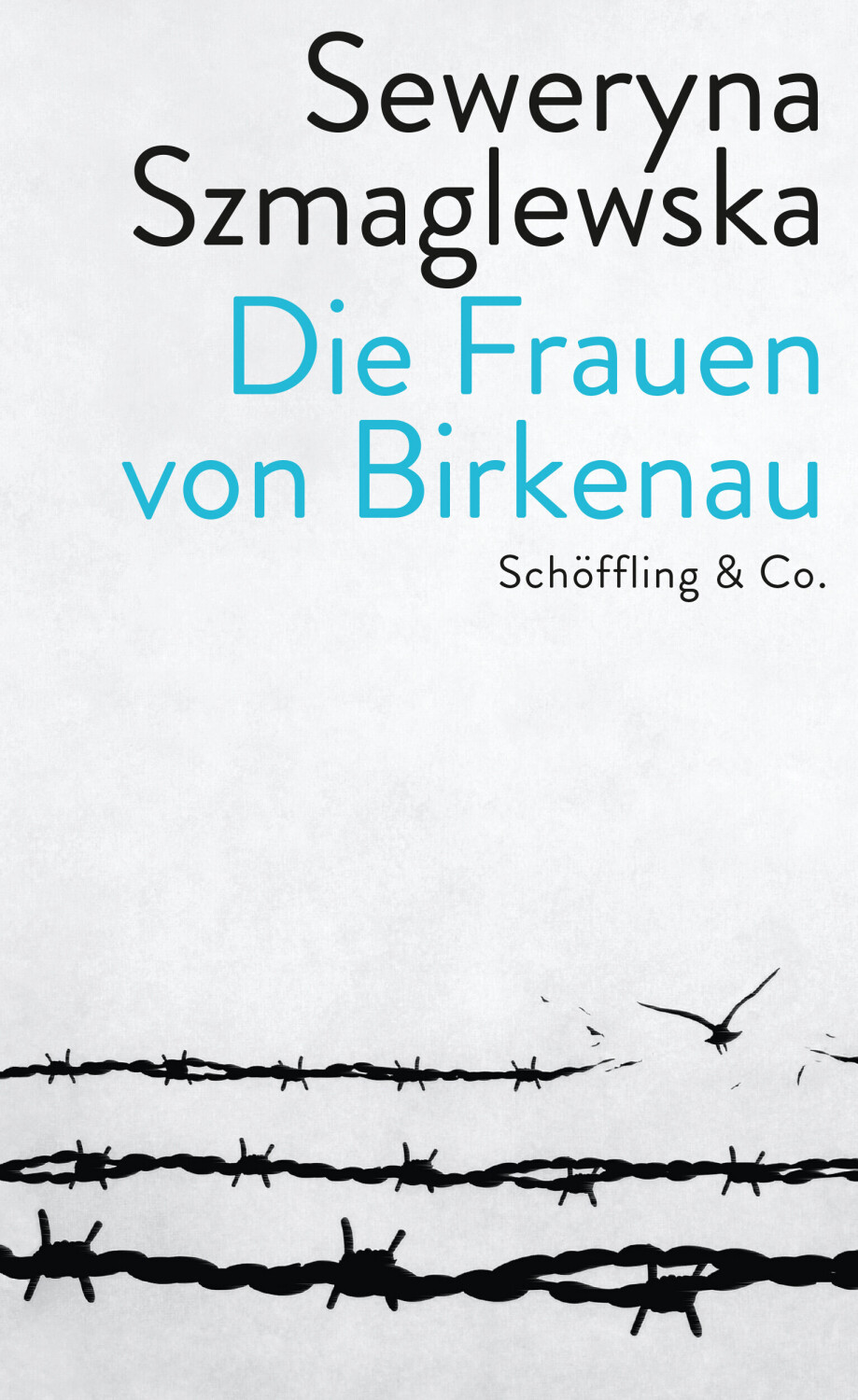Die Frauen von Birkenau (Seweryna Szmaglewska)