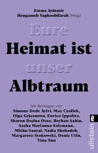 Eure Heimat ist unser Albtraum (Fatma Aydemir)